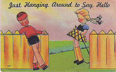 "Just Hanging Around To Say Hello" Linen Comic Postcard - Cakcollectibles - 1