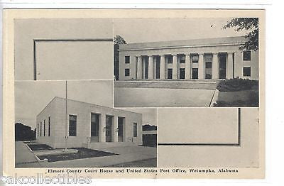 Elmore County Court House and U.S. Post Office-Wetumpka,Alabama - Cakcollectibles