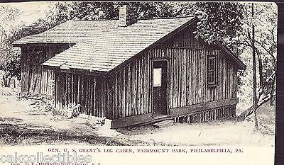 Gen. U.S. Grant's Log Cabin,Fairmount Park-Philadelphia,Pennsylvania 1907 - Cakcollectibles