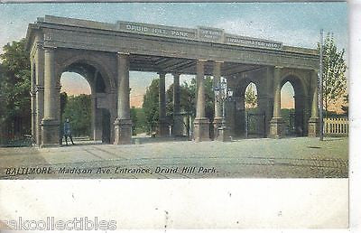 Madison Avenue Entrance,Druid Hill Park-Baltimore,Maryland UDB - Cakcollectibles
