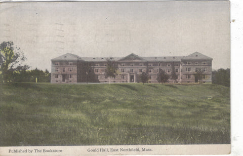 Gould Hall - East Northfield,Massachusetts 1922 - Cakcollectibles - 1