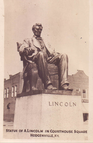 RPPC-Statue of A. Lincoln in Courthouse Square-Hodgenville,Kentucky