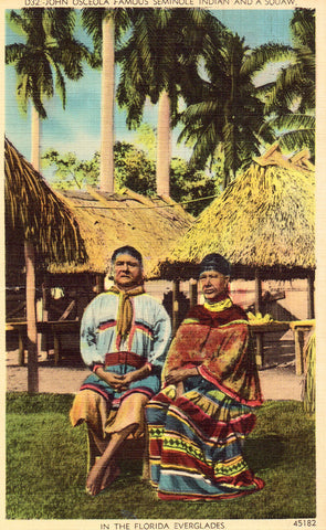 Linen post card front. John Osceola and a Squaw in The Florida Everglades