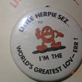 Set of 6 Vintage Little Herpie Sez.. Pinback Buttons/Badges