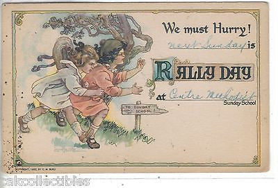 "We Must Hurry"-Rally Day Post Card-C.M. Burd 1922 - Cakcollectibles - 1