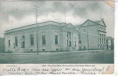 New Post Office and Century Club-Elkhart,Indiana 1908 - Cakcollectibles