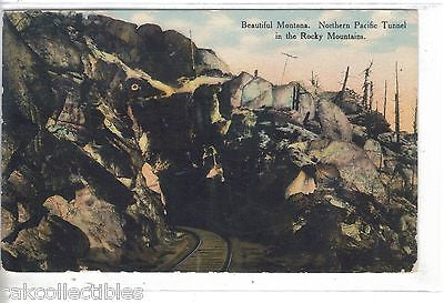 Northern Pacific Tunnel in the Rocky Mountains-Montana 1911 - Cakcollectibles