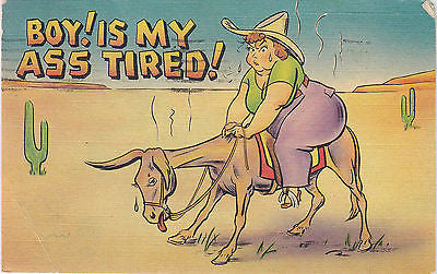 "Boy! Is My Ass Tired" Linen Comic Postcard - Cakcollectibles - 1
