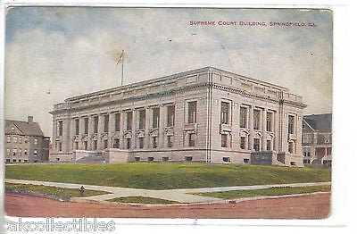 Supreme Court Building-Springfield,Illinois 1911 - Cakcollectibles
