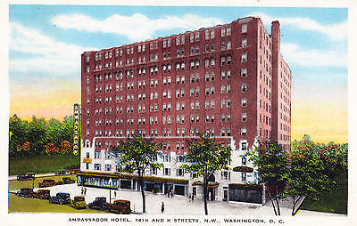 Ambassador Hotel Washington D. C. Postcard - Cakcollectibles