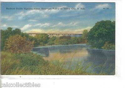 Northern Pacific Highline across Sheyenne Valley at Valley City,North Dakota - Cakcollectibles