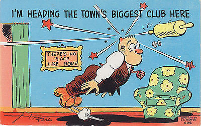 There's No Place Like Home Linen Comic Postcard - Cakcollectibles - 1