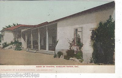 Home of Ramona-Camulos Ranch,California UDB - Cakcollectibles