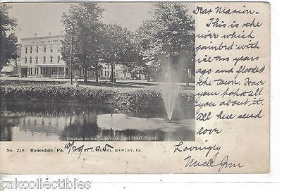Fountain in The Lackawaxen and Hotel Wayne-Honesdale,Pennsylvania 1905 - Cakcollectibles - 1
