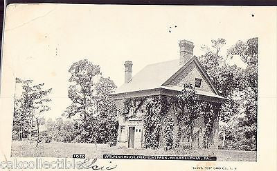Wm. Penn House,Fairmount Park-Philadelphia,Pennsylvania 1906 - Cakcollectibles