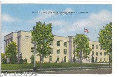 Supreme Court and State Library Building-Cheyenne,Wyoming 1952 - Cakcollectibles