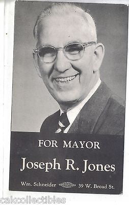 Campaign Post Card-Joseph R. Jones For Mayor-Unkown Location - Cakcollectibles