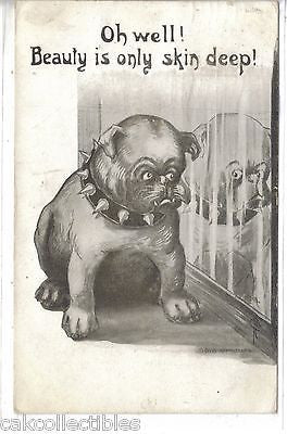 "Oh Well!Beauty is only skin deep"-Dog 1911 - Cakcollectibles
