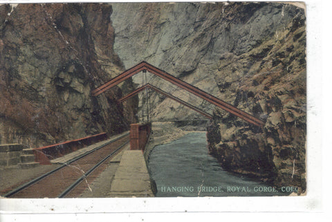Hanging Bridge-Royal Gorge,Colorado Post Card - 1