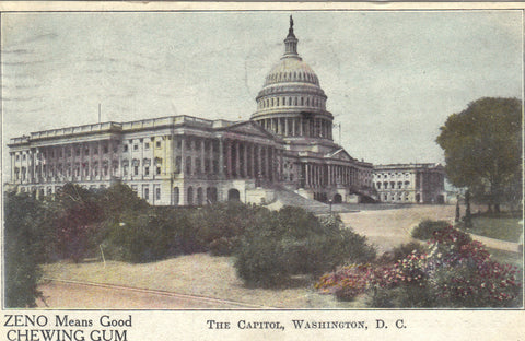 The Capitol-Washington,D.C. Zeno Chewing Gum 1909 -vintage postcard - 1