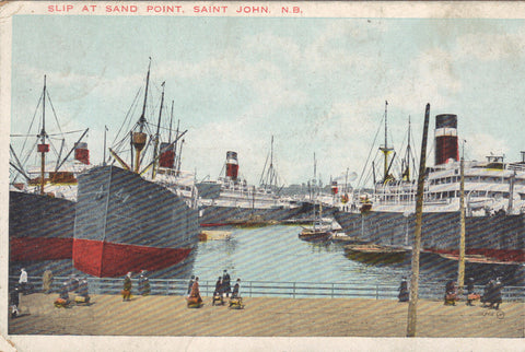 Slip at Sand Point-Saint John,New Brunswick,Canada Old Postcard