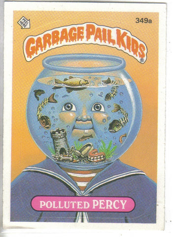 Garbage Pail Kids 1987 #349a Polluted Percy