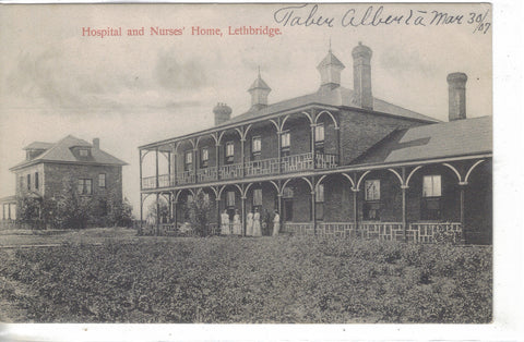 Hospital and Nurses' Home-Lethbridge-Canada 1907 - Cakcollectibles