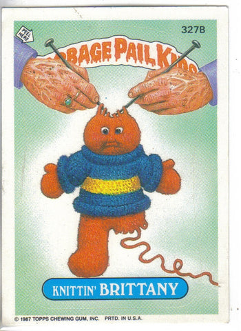 Garbage Pail Kids 1987 #327B Knittin' Brittany