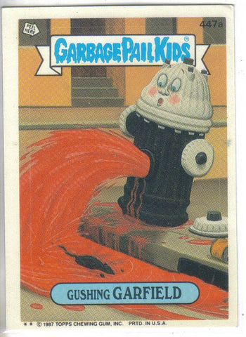 Garbage Pail Kids 1987 #447a Gushing Garfield