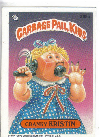 Garbage Pail Kids 1987 #269b Cranky Kristin