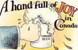 A Hand Full of Joy in Canada - Beer Mug Funny Postcard