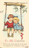 Old Postcard To My Valentine - 2 Children on Swing