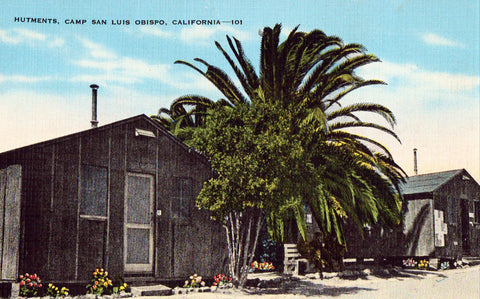 Hutments,Camp San Luis Obispo- California Postcard Front