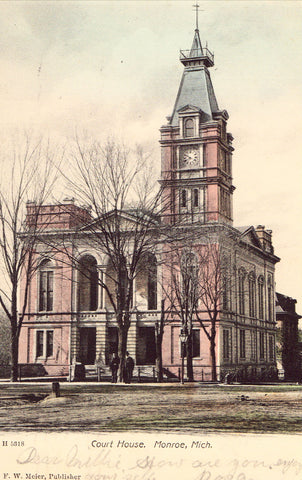 Court House - Monroe,Michigan 1907 postcard front
