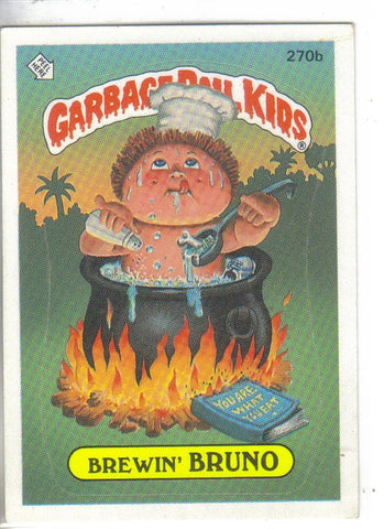 Garbage Pail Kids 1987 #270b Brewin' Bruno Garbage Pail Kids