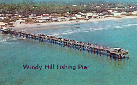 Windy Hill Fishing Pier - Windy Hill Beach,South Carolina Vintage Postcard Front