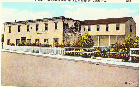 Robert Louis Stevenson House - Monterey,California.Vintage postcard front