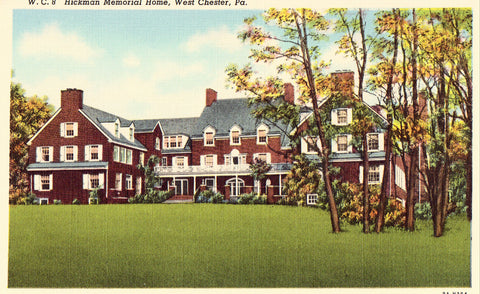 Hickman Memorial Home - West Chester,Pennsylvania.Linen postcard front