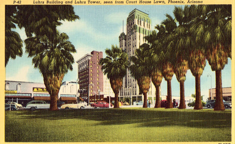 Linen postcard front Luhrs Building and Luhrs Tower Phoenix,Arizona