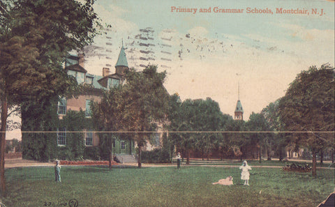 Primary and Grammar Schools-Montclair,New Jersey 1911 - Cakcollectibles - 1