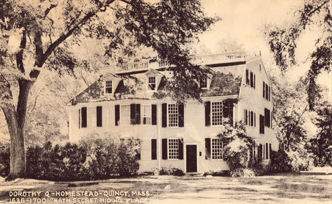 Vintage postcard front.Dorothy Q. Homestead - Quincy,Massachusetts