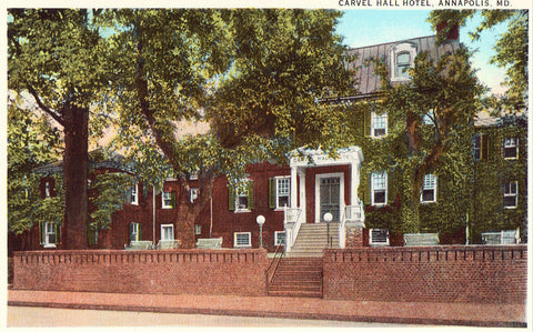 Vintage postcard front.Carvel Hall Hotel - Annapolis,Maryland