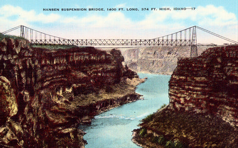 Linen postcard front. Hansen Suspension Bridge - Idaho