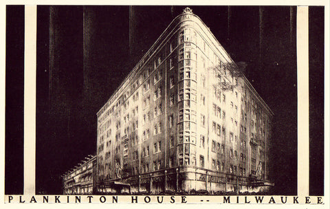 Plankinton House - Milwaukee,Wisconsin Vintage Postcard Front