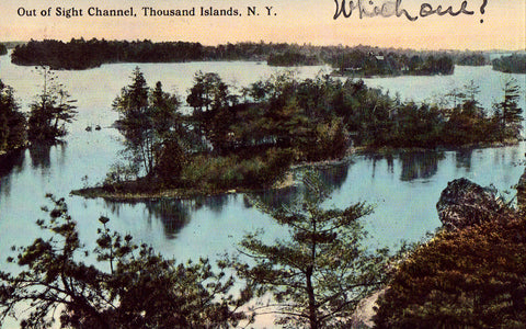 Vintage postcard front. Out of Sight Channel - Thousand Islands,New York