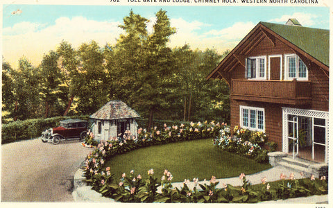 Old postcard front. Toll Gate and Lodge,Chimney Rock - Western North Carolina