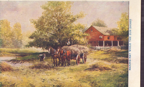 Early Post Card-Making Hay While The Sun Shines 1907 - Cakcollectibles - 1