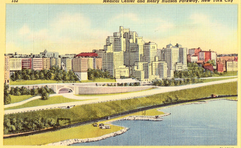 Linen postcard front. Medical Center and Henry Hudson Parkway - New York City