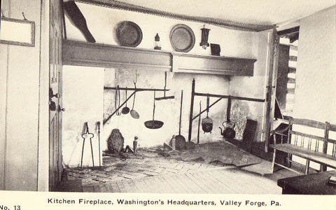 Vintage postcard front - Kitchen Fireplace,Washington's Headquarters - Valley Forge,Pennsylvania