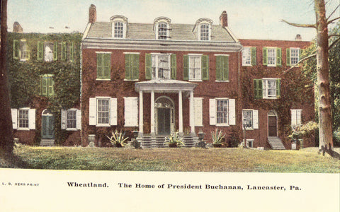 Vintage postcard front - Wheatland,The Home of President Buchanan - Lancaster,Pennsylvania